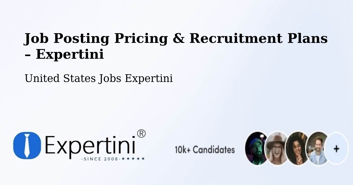 Job Posting Pricing & Recruitment Plans – Grants Pass - Grants Pass, United States Jobs Expertini